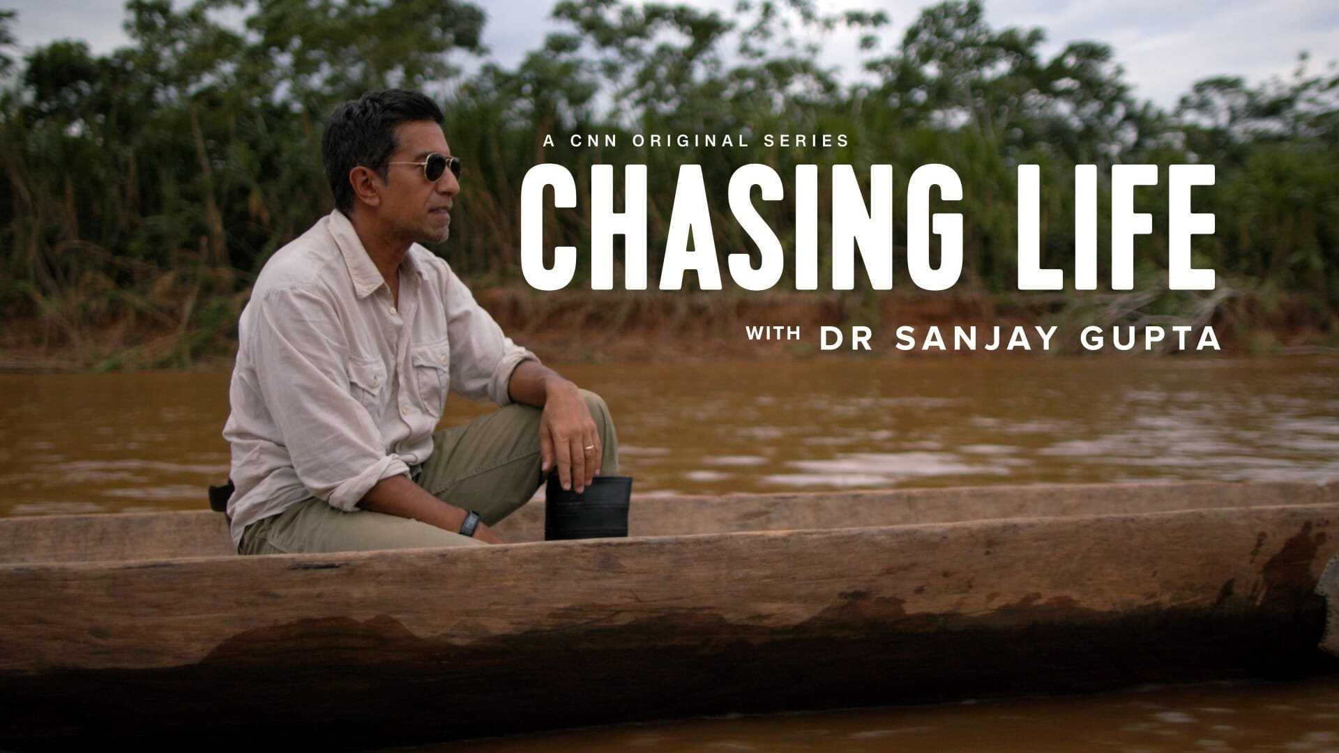 AR - Chasing Life with Dr. Sanjay Gupta 0