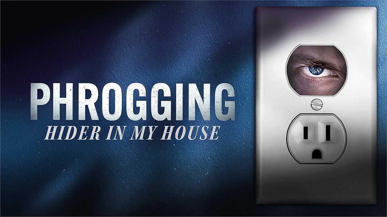 EN - Phrogging: Hider In My House (2022) 0