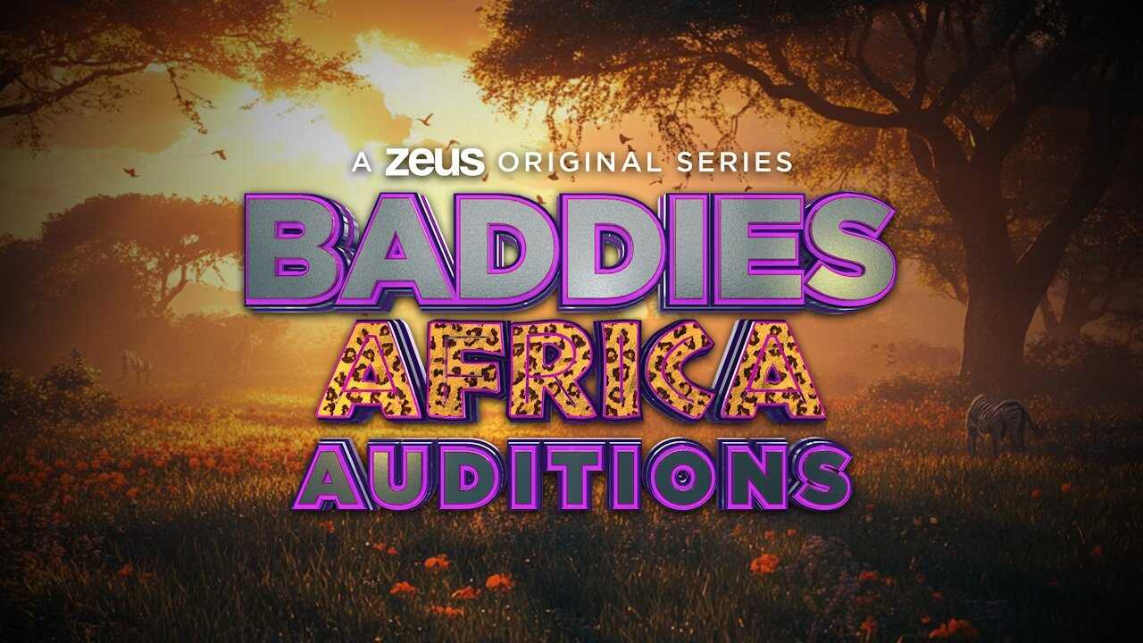 EN - Baddies Africa Auditions (2025) 0