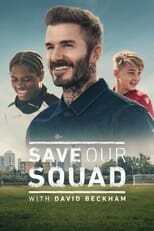 AR - Save Our Squad with David Beckham (2022) 12
