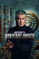 EN - History's Greatest Heists with Pierce Brosnan (2023) 12