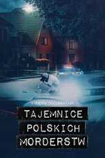 PL - TAJEMNICE POLSKICH MORDERSTW 12