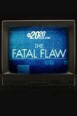 AR - The Fatal Flaw: A Special Edition of 20/20 (2022) 12
