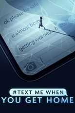 EN - #TextMeWhenYouGetHome (2022) 12
