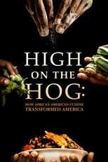 NF - High On the Hog: How African American Cuisine Transformed America 12