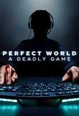 EN - Perfect World: A Deadly Game (2022) 12