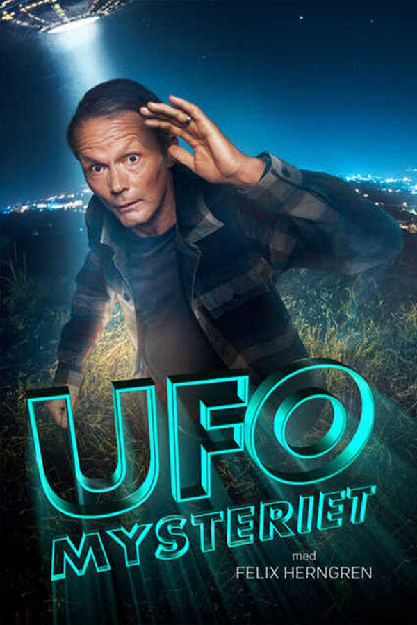 [SE] Ufo Mysteriet Med Felix Herngren 12