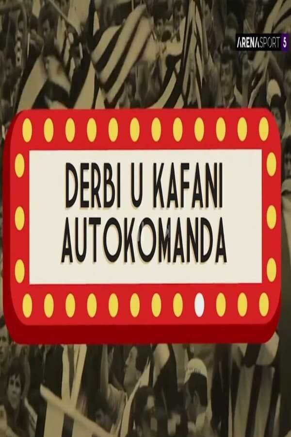 EX - Derbi u kafani Autokomanda (2024) 12