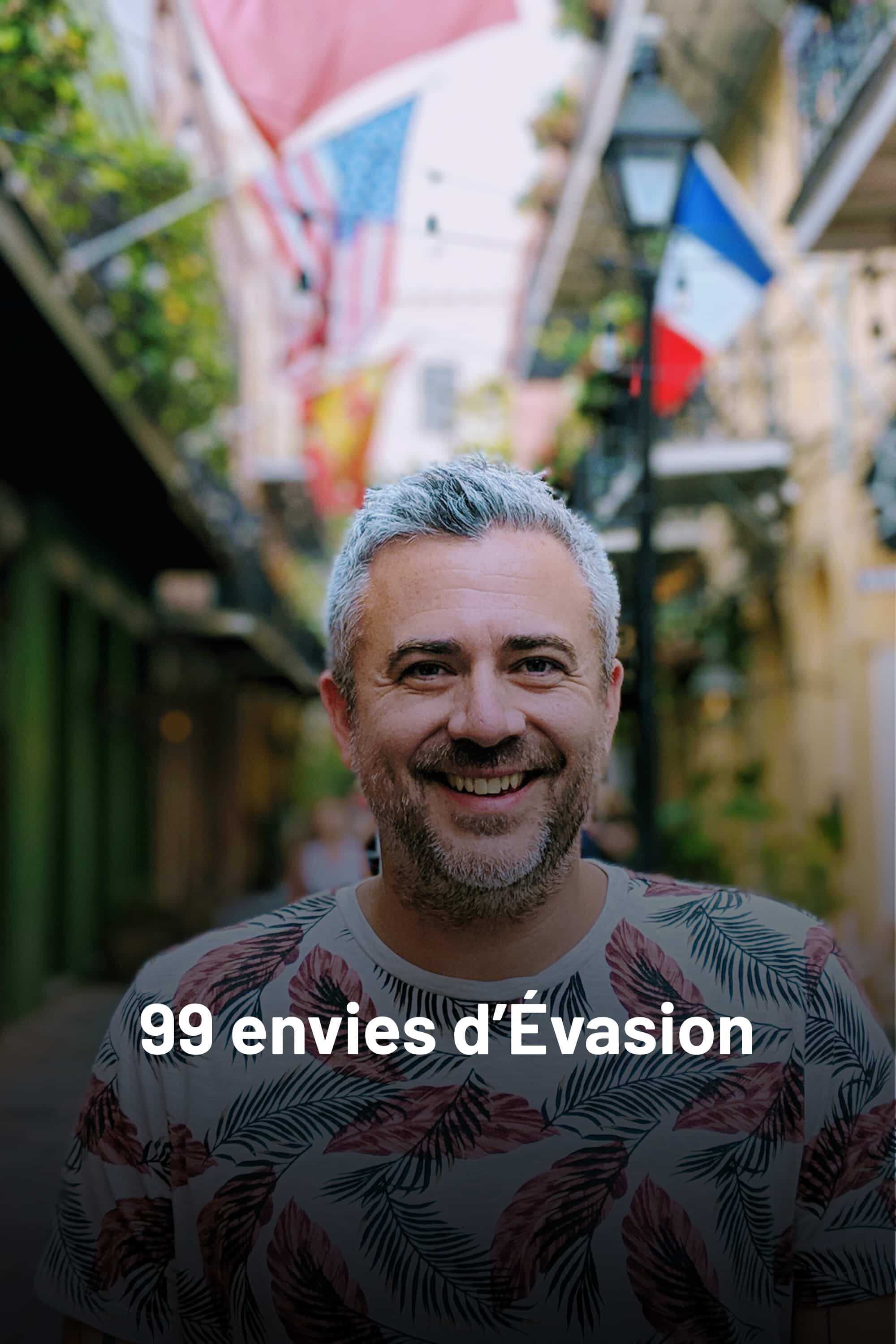 QFR - 99 envies d'Évasion 12
